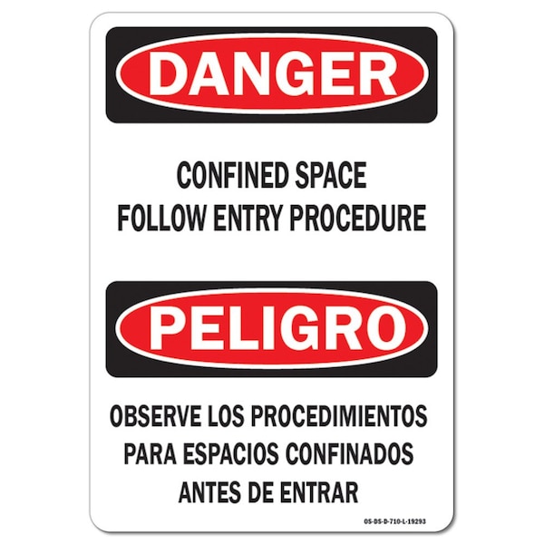 OSHA, Confined Space Follow Entry Procedure, bilingual, 14in X 10in Alum, 14" W, 10" H, Landscape